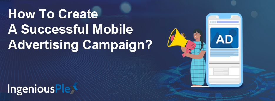 Creating-A-Successful-Mobile-Advertising-Campaign