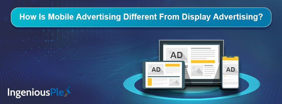 How-Is-It-Different-From-Display-Advertising